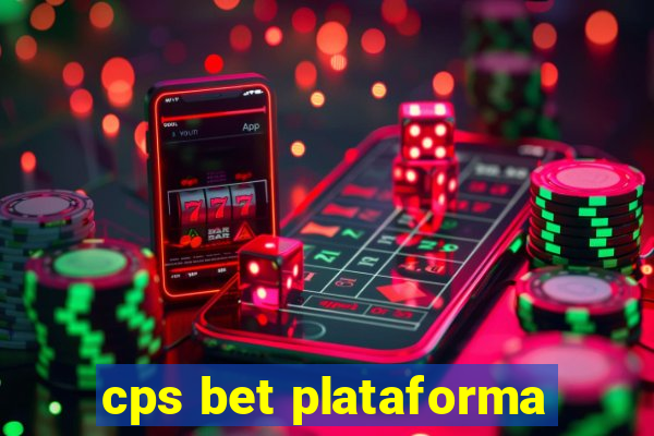 cps bet plataforma